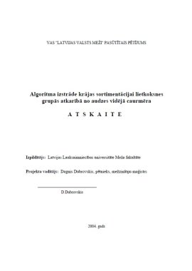 Algoritma izstrāde krājas sortimentācijai lietkoksnes grupās atkarībā no audzes vidējā caurmēra atskaite