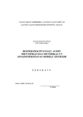 Bezperspektīvo egļu audžu identifikācijas metodikas un apsaimniekošanas modeļu izstrāde