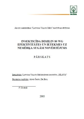 Insekticīda DIMILIN 80 WG efektivitātes un ietekmes uz nemērķa sugām novērtējums