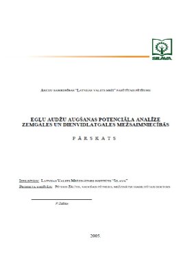 Egļu audžu augšanas potenciāla analīze Zemgales un Dienvidlatgales mežsaimniecībās