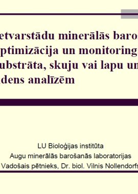 Ietvarstādu minerālās barošanās optimizācija un monitorings pēc substrāta, skuju vai lapu un laistāmā ūdens analīzēm