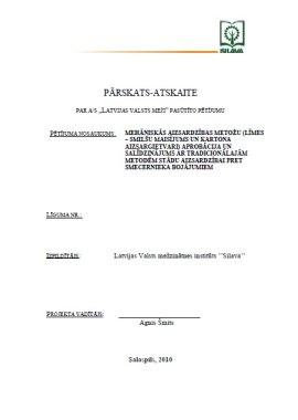 Mehāniskās aizsardzības metožu (Līmes - smilšu maisījums un kartona aizsargietvari) aprobācija un salīdzinājums ar tradicionālajām metodēm stādu aizsardzībai pret Smecernieka bojājumiem