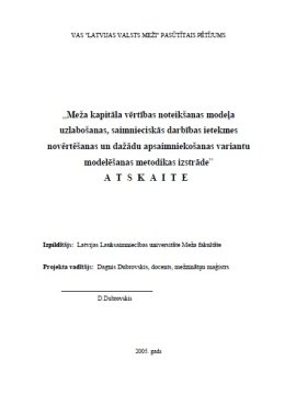 Meža kapitāla vērtības noteikšanas modeļa uzlabošanas, saimnieciskās darbības ietekmes novērtēšanas un dažādu apsaimniekošanas variantu modelēšanas metodikas izstrāde