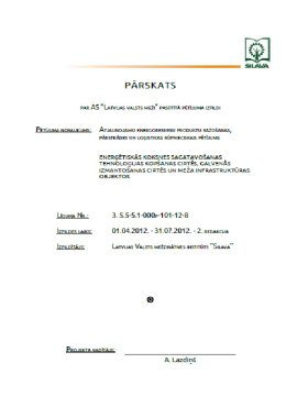 Atjaunojamo energoresursu produktu ražošanas, pārstrādes un loģistikas rūpnieciskais pētījums